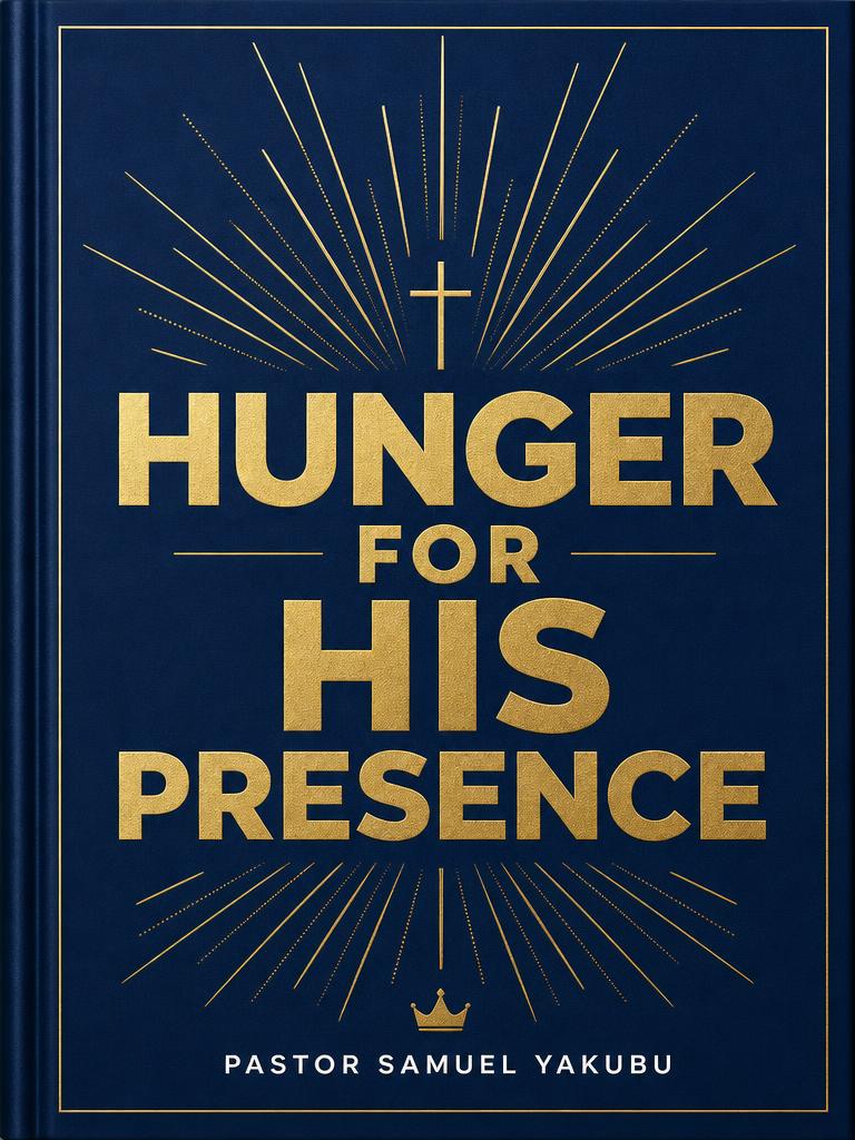 Hunger For His Presence book cover